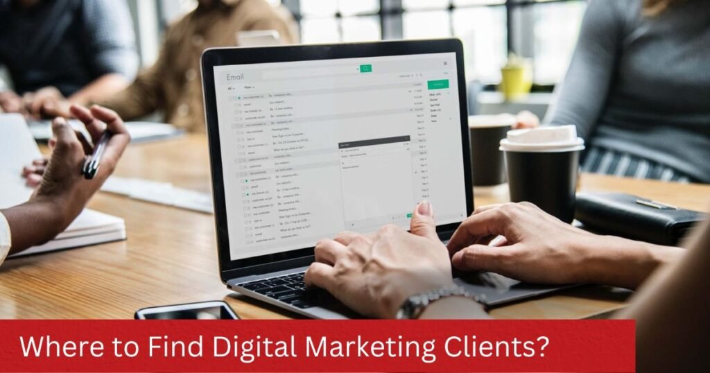 where to find digital marketing clients